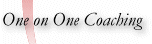 One on One Coaching